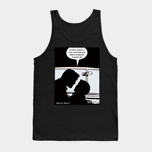 Edge of Reality Tank Top by PopGraphics